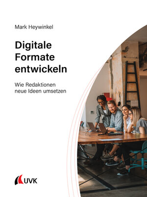 cover image of Digitale Formate entwickeln